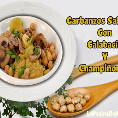 Garbanzos Salteados Con Calabacín Y Champiñones