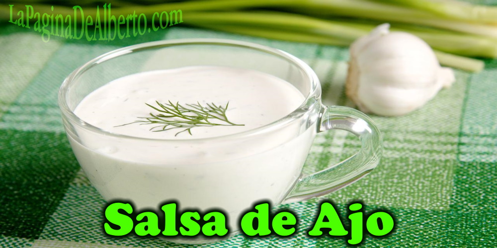 Salsa de ajo - La página de Alberto